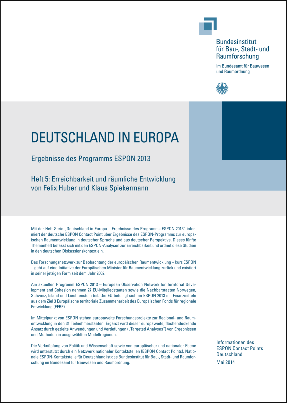 Huber, F., Spiekermann, K. (2014): Deutschland in Europa: Ergebnisse des Programms ESPON 2013
