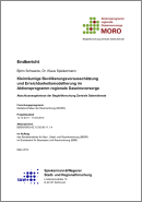 Schwarze, B., Spiekermann, K. (2014): Kleinräumige Bevölkerungsvorausschätzung und Erreichbarkeitsmodellierung im Aktionsprogramm regionale Daseinsvorsorge