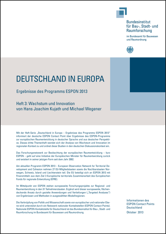Kujath, H.J., Wegener, M. (2013): Deutschland in Europa: Ergebnisse des Programms ESPON 2013